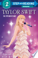 Taylor Swift: Superstar! (Step Into Reading, A Biography Reader, Step 2)