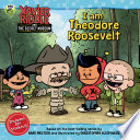 I Am Theodore Roosevelt (Xavier Riddle and the Secret Museum)