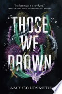 Those We Drown